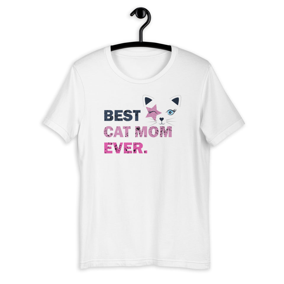 Best Cat Mom Ever Funny Cats Unisex T-Shirt