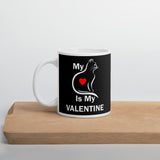 My Cat Is My Valentine Mug