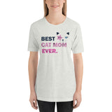 Best Cat Mom Ever Funny Cats Unisex T-Shirt