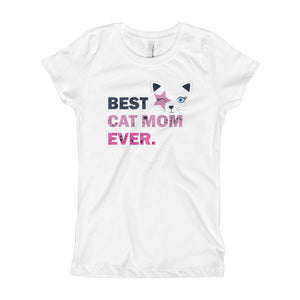 Best Cat Mom Ever Girl's T-Shirt