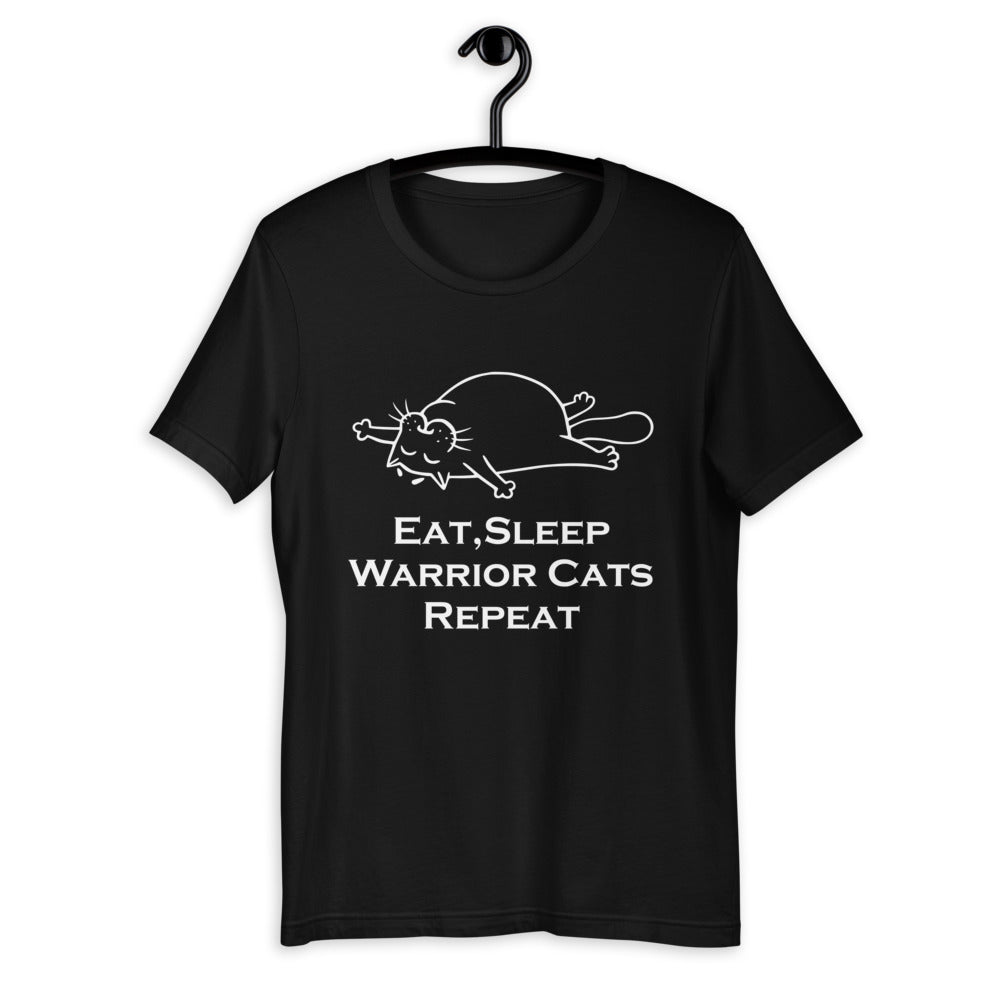 Eat Sleep Warrior Cats Repeat Funny Gift UNISEX T-SHIRT