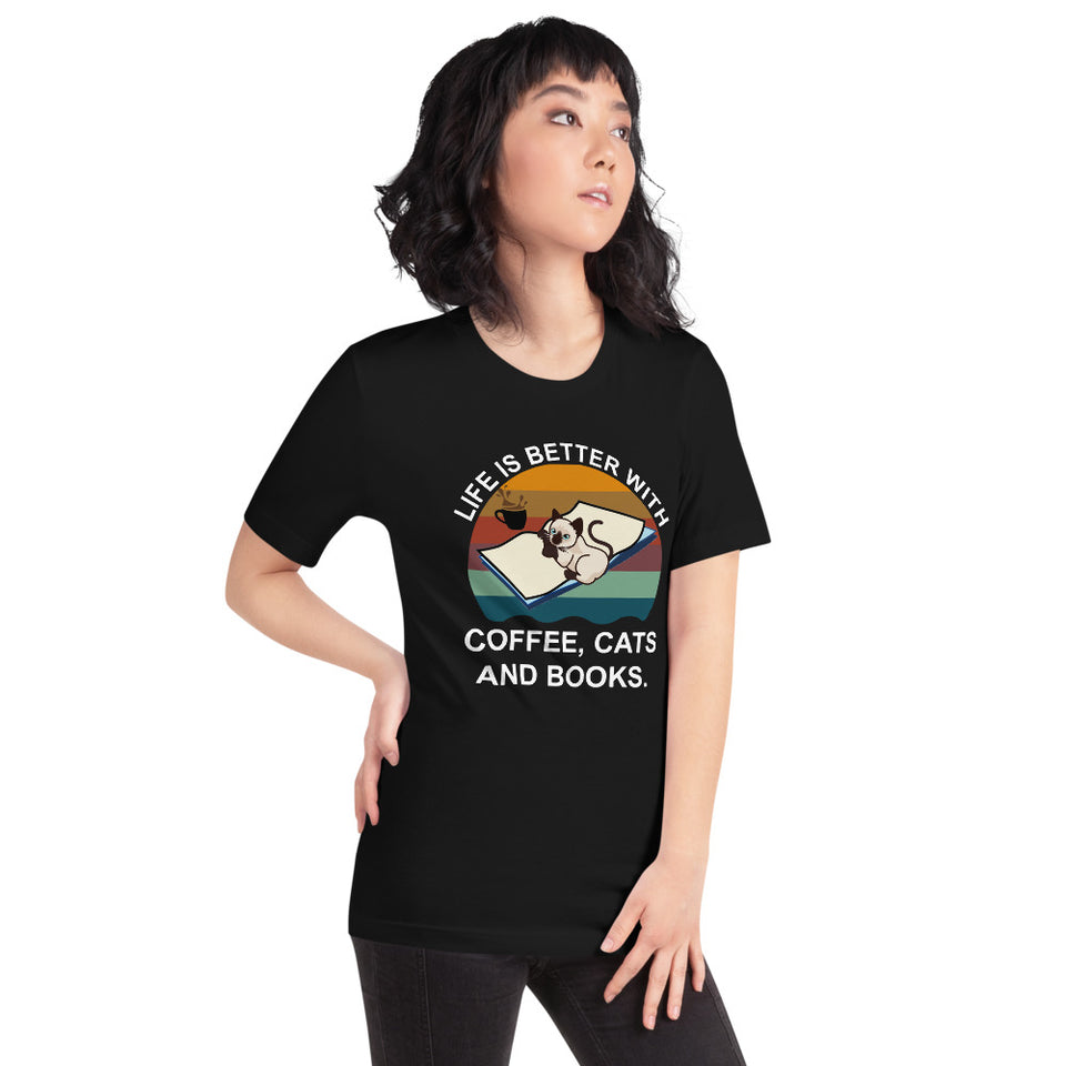 Life Is Better With Coffee, Cats And Books Unisex T-Shirt