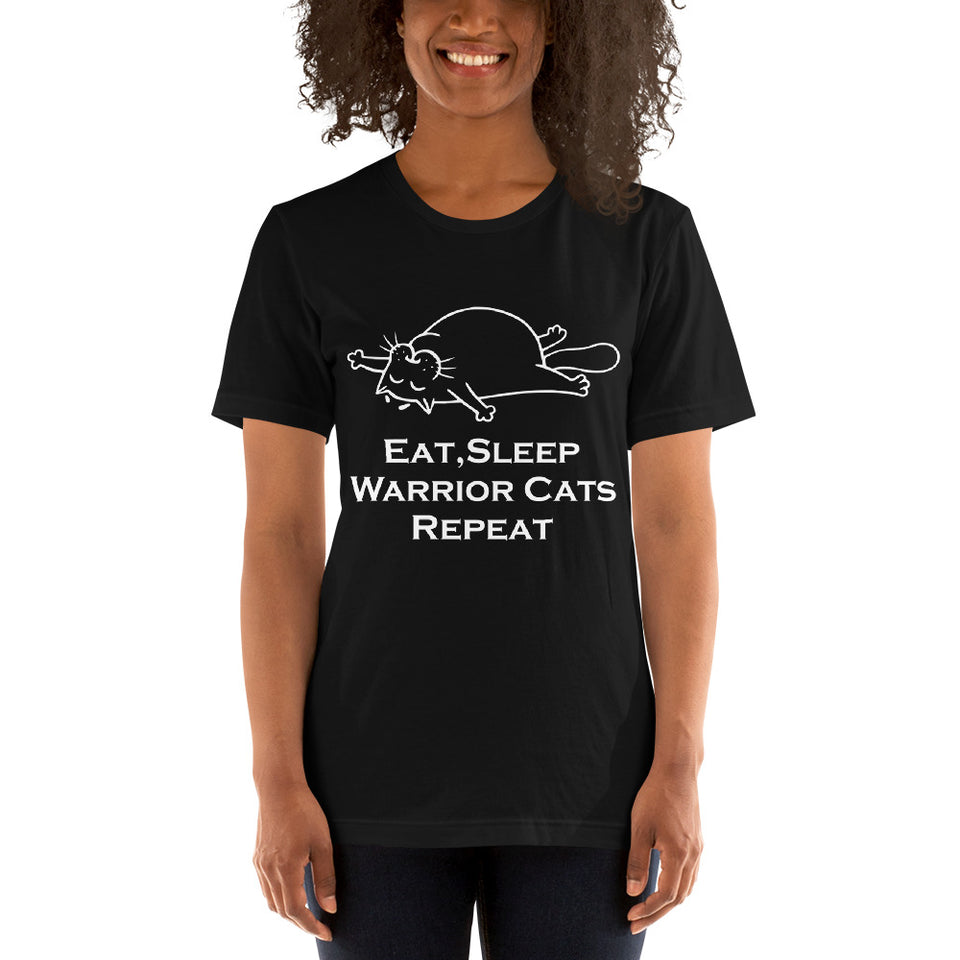 Eat Sleep Warrior Cats Repeat Funny Gift UNISEX T-SHIRT