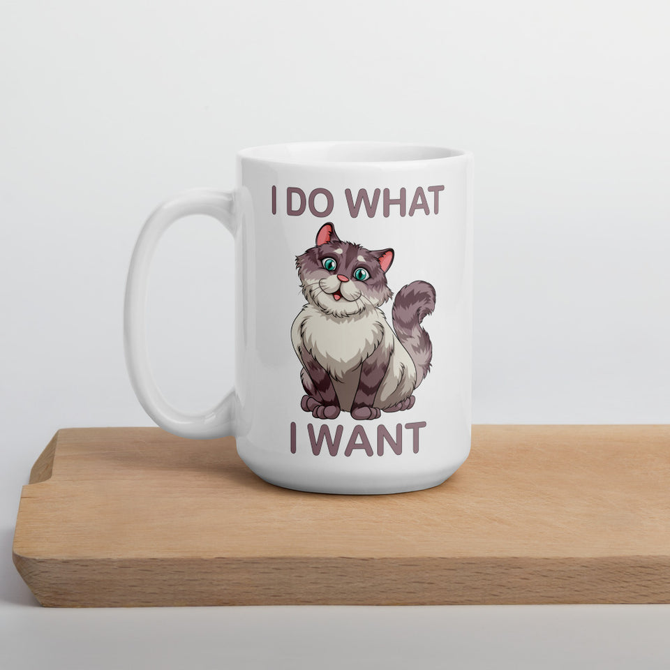 I Do What I Want With My Cat Mug