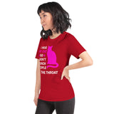 I Hug My Cat So I Don't Punch People In The Throat Unisex T-Shirt