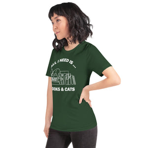 All I need is books & Cats Unisex T-Shirt