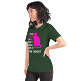 I Hug My Cat So I Don't Punch People In The Throat Unisex T-Shirt