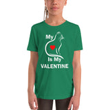 My Cat Is My Valentine Youth Short Sleeve T-Shirt