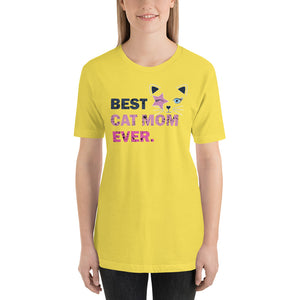 Best Cat Mom Ever Funny Cats Unisex T-Shirt