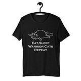 Eat Sleep Warrior Cats Repeat Funny Gift UNISEX T-SHIRT