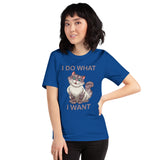 I Do What I Want With My Cat Unisex T-Shirt