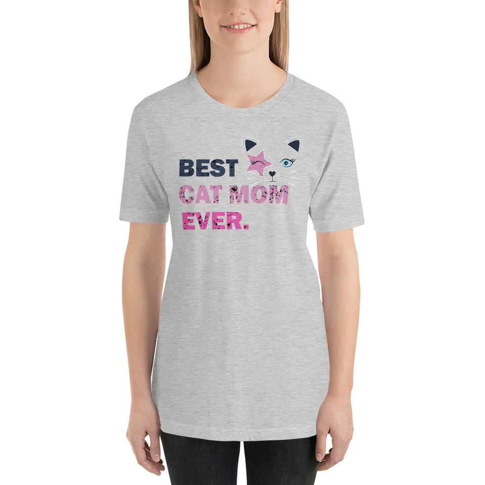 Best Cat Mom Ever Funny Cats Unisex T-Shirt